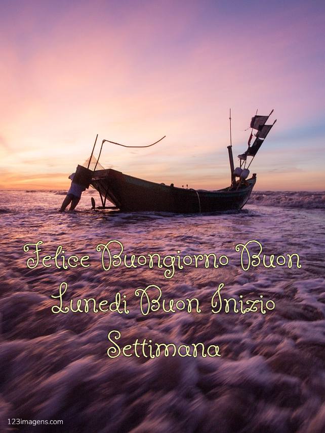 100+Felice Buongiorno Buon Lunedi Buon Inizio Settimana 8 Felice Buongiorno Buon Lunedi Buon Inizio Settimana 8 Felice Buongiorno Buon Lunedi